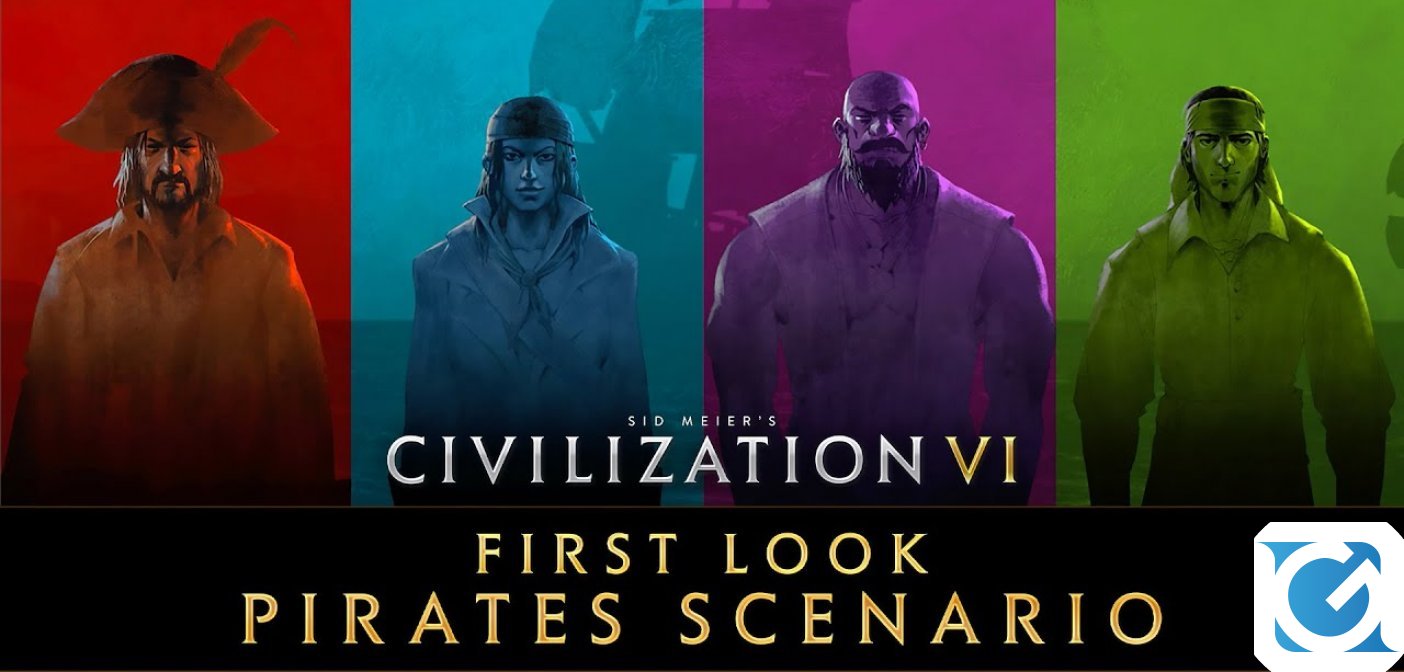 Diamo un primo guardo allo Scenario dei Pirati di Civilization VI