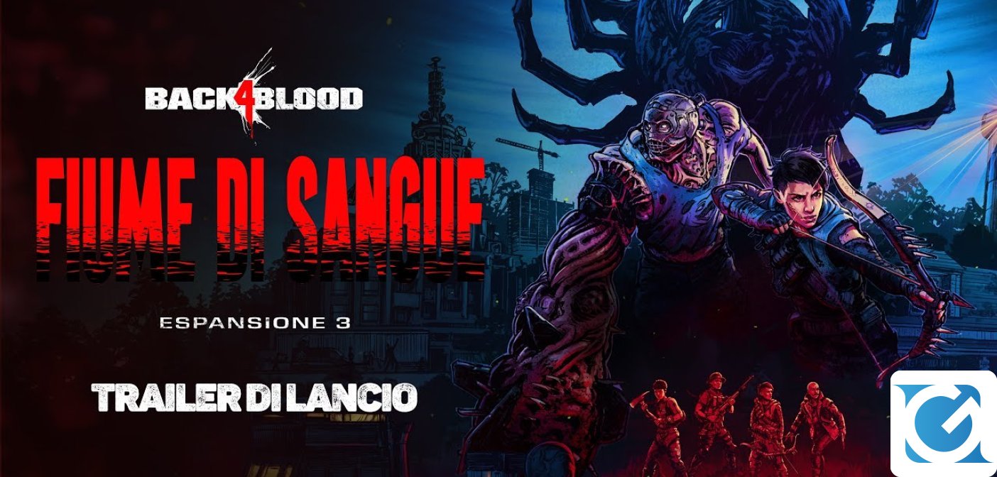 Disponibile il nuovo DLC Fiume di Sangue per Back 4 Blood