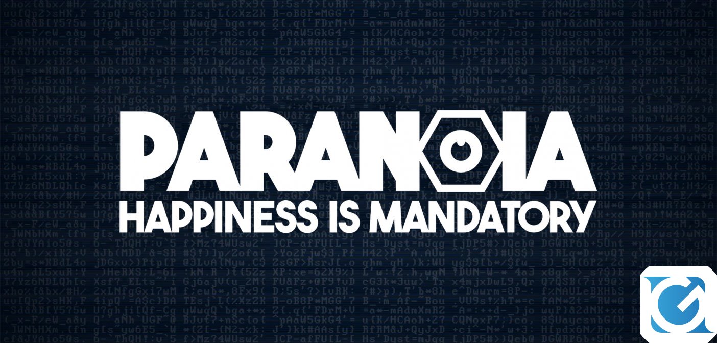 PARANOIA: HAPPINESS IS MANDATORY: nuovo dev diary direttamente dal Friend Computer