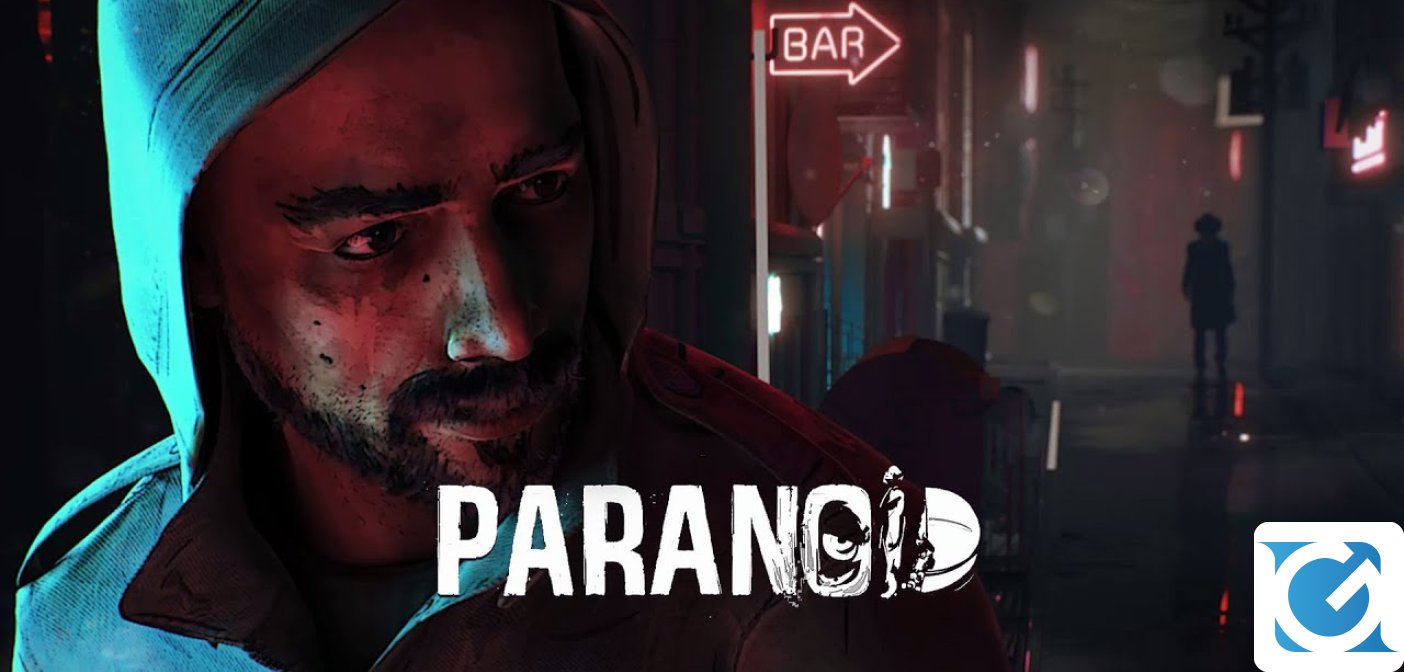 Pubblicato il trailer di lancio di PARANOID