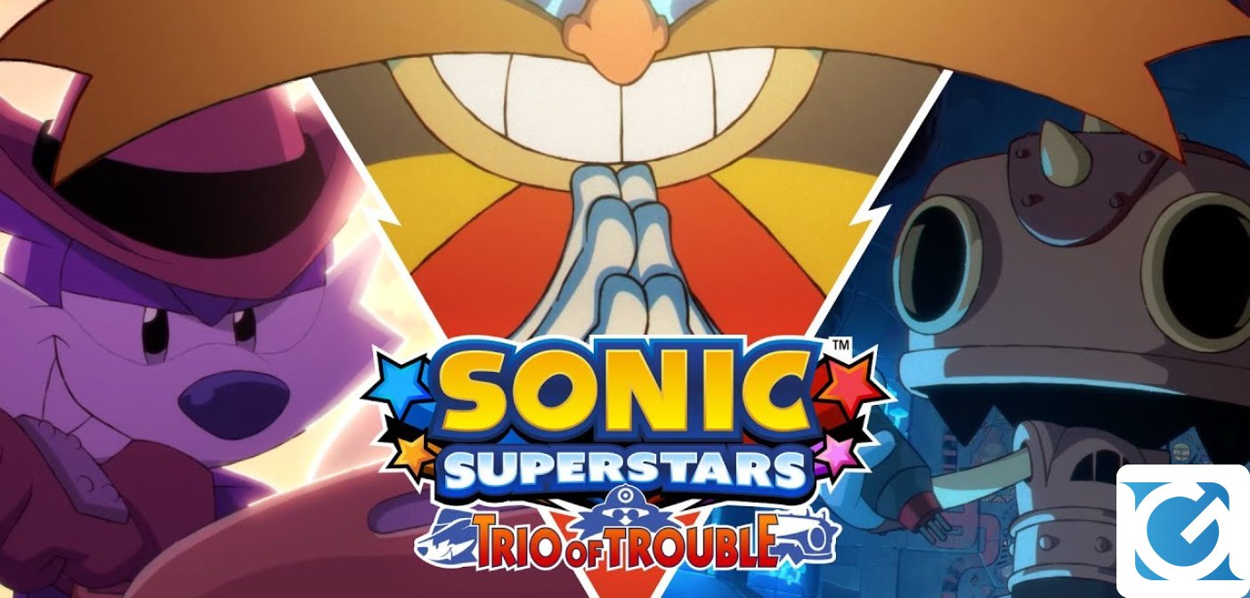 SEGA presenta un nuovo video animato: Sonic Superstars: Trio of Trouble