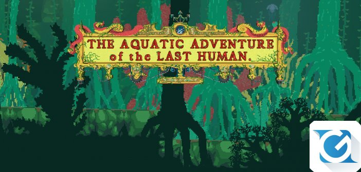 Recensione The Aquatic Adventure of the Last Human - Ventimila anni sotto i mari