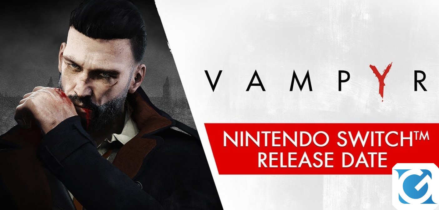 Vampyr annunciato a sorpresa su Nintendo Switch arriva il 29 ottobre