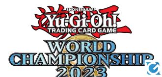 Annunciata l’edizione 2023 dello Yu-Gi-Oh! World Championship