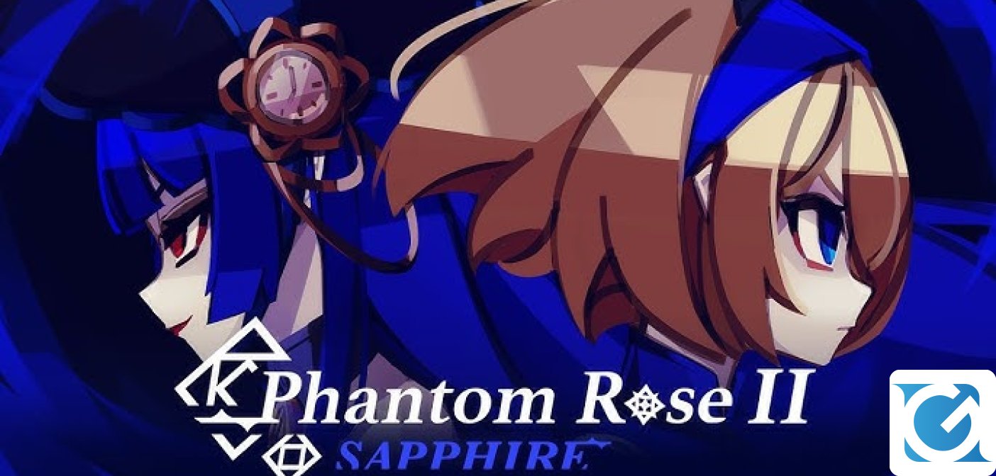 Annunciata la data d'uscita di Phantom Rose 2 Sapphire