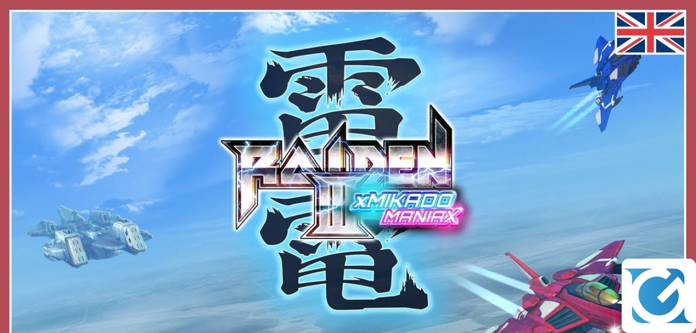 Annunciata la data d'uscita di Raiden III x MIKADO MANIAX