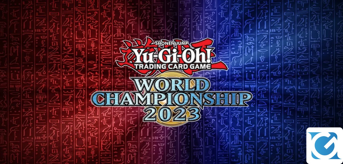 Annunciata la data per la Yu-Gi-Oh! World Championship 2023