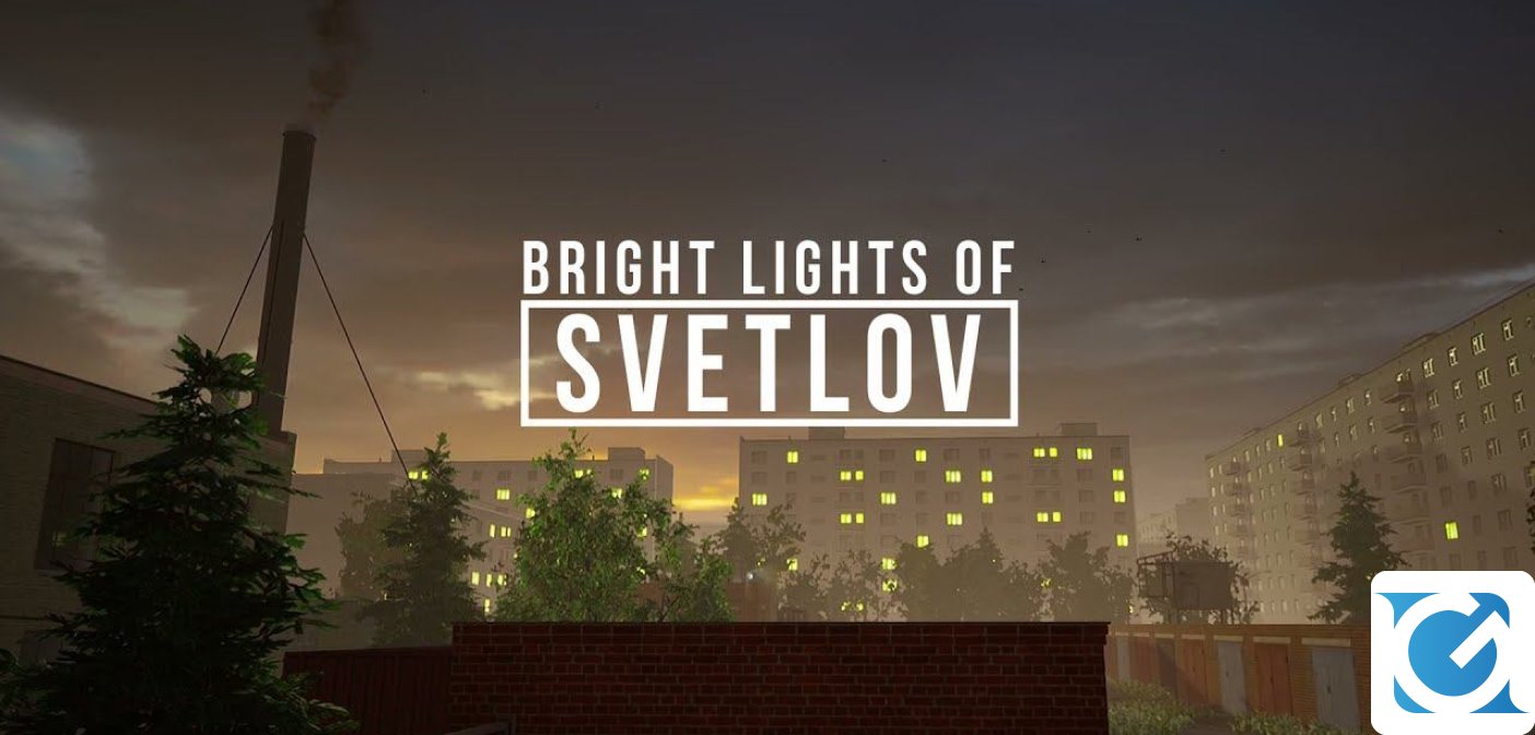 Bright Lights of Svetlov arriva ad agosto su console