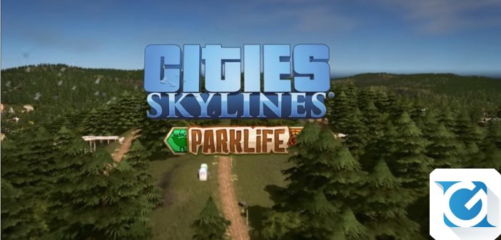 Cities: Skylines arriva su PC la nuova espansione Parklife!