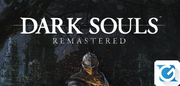 Dark Souls Remasterd e' realta': a maggio su Playstation 4, XBOX One, Nintendo Switch e PC