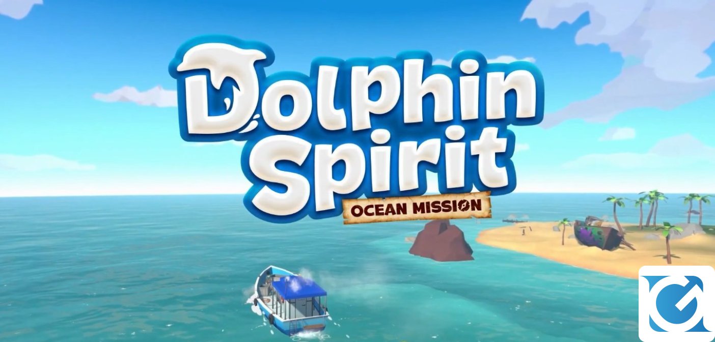 Diamo un occhio a Dolphin Spirit - Ocean Mission nel primo trailer