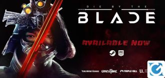 Die by the Blade è disponibile su PC