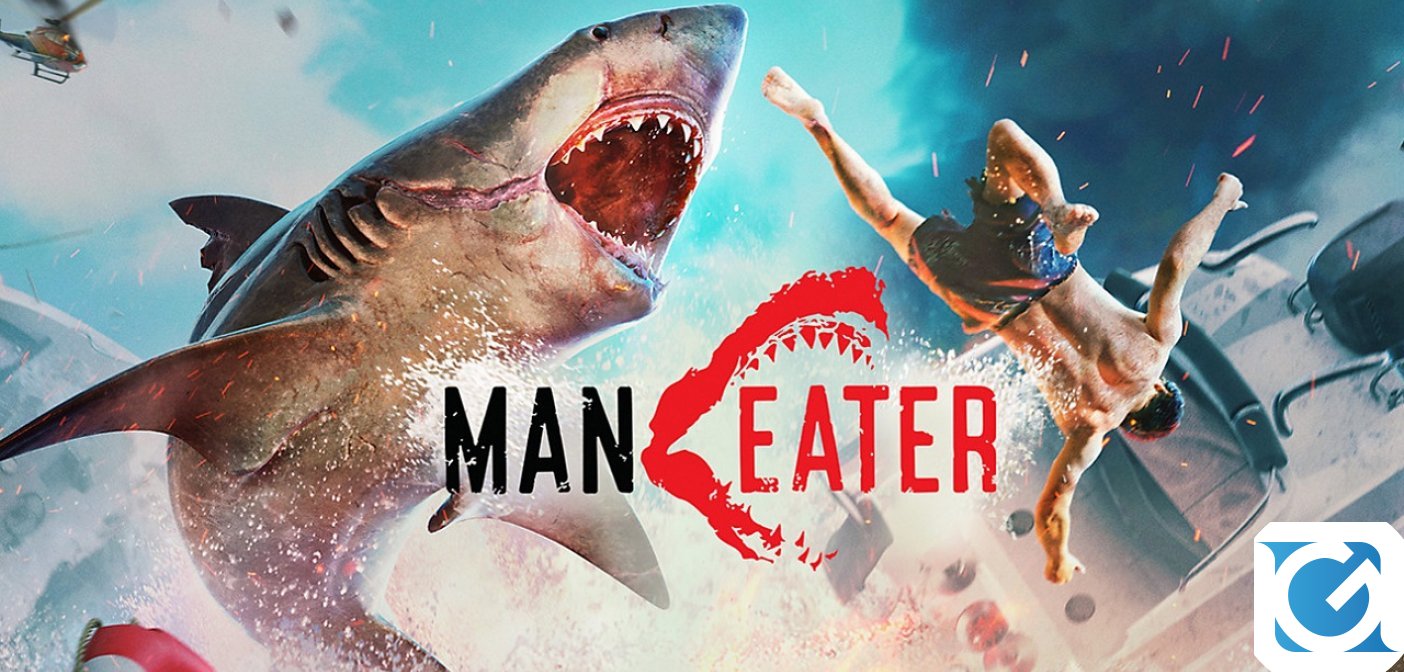 Diventa il più feroce predatore dei mari in Maneater, il primo sharkpg disponibile ora su XBOX One, PS 4 e PC