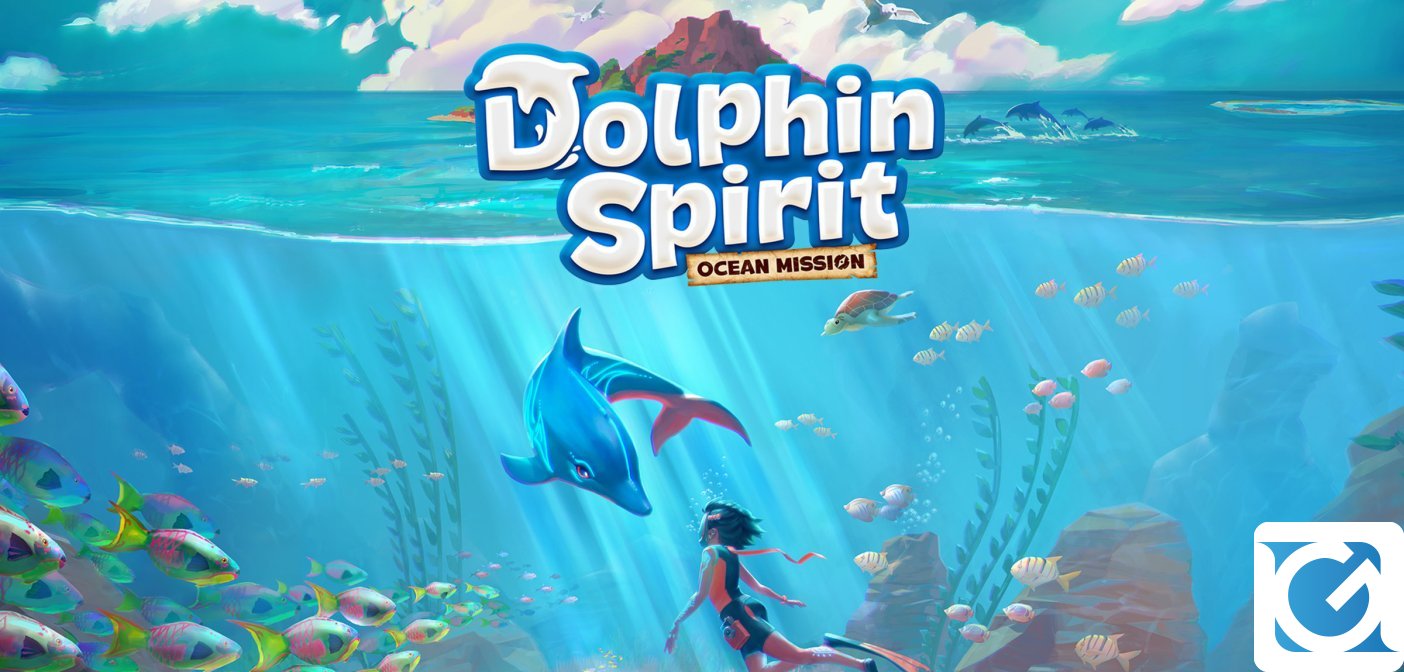 Dolphin Spirit: Ocean Mission è disponibile