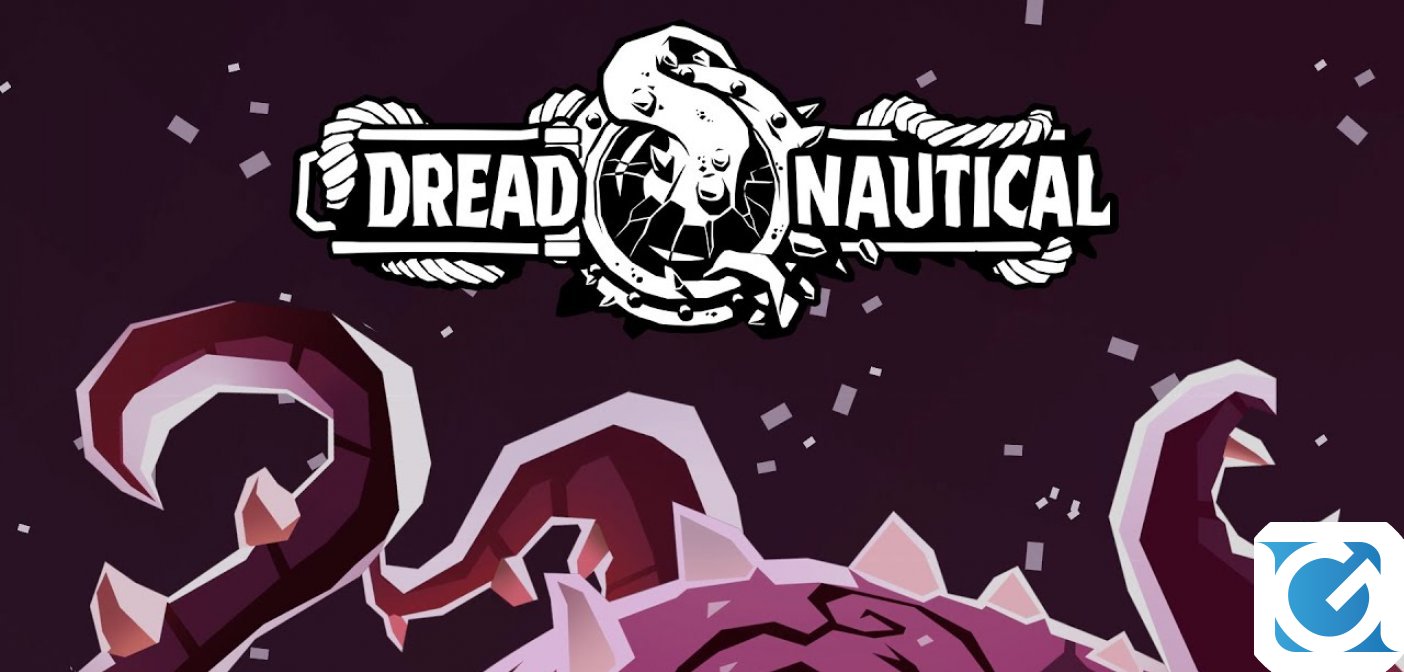 Dread Nautical è ora disponibile su PC e console