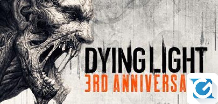 Dying Light compie tre anni, ecco il video di ringraziamento