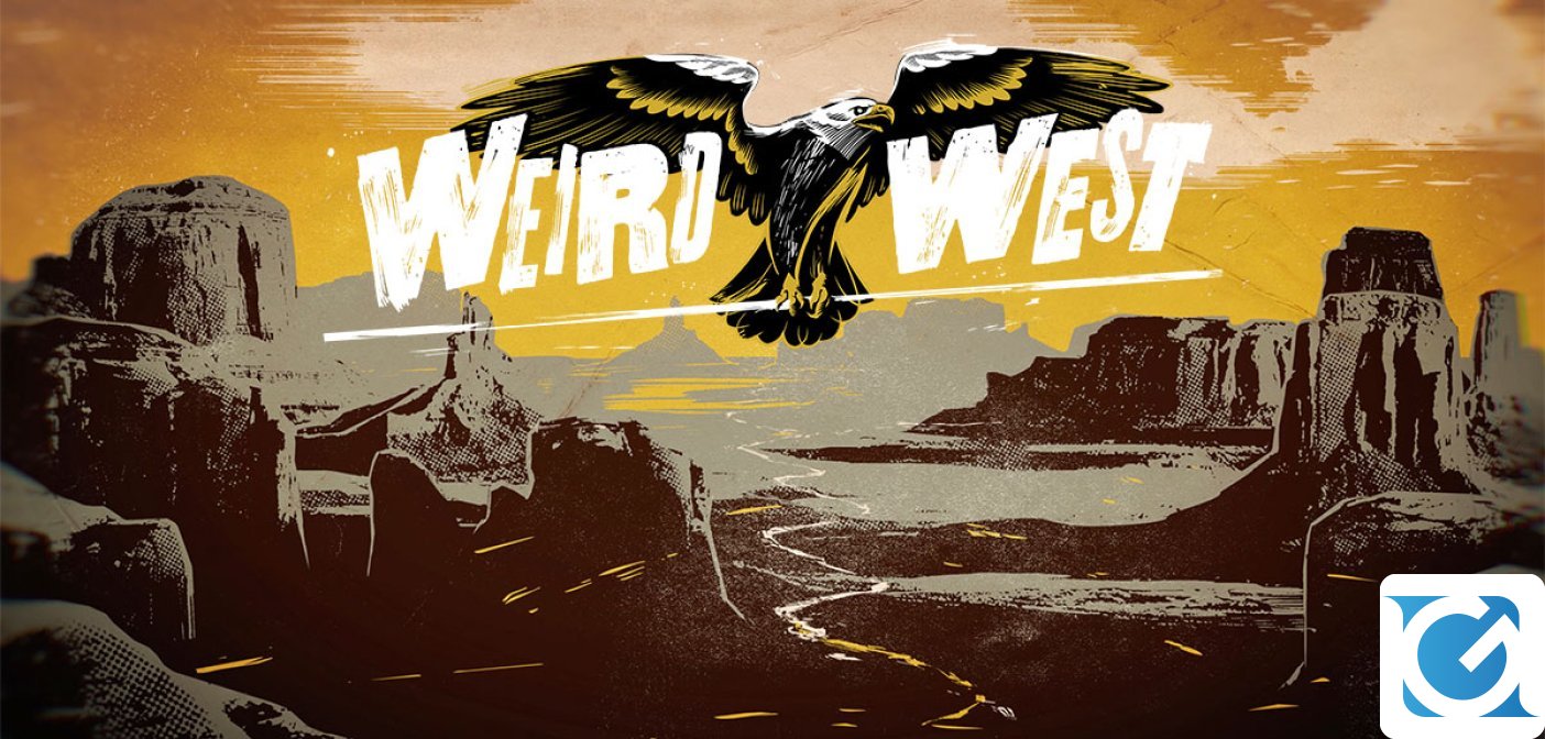 Festeggiamo i sei mesi di Weird West