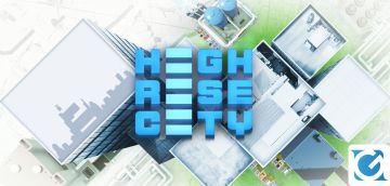 Recensione Highrise City per PC