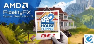 Il FidelityFX Super Resolution 3 arriva in House Flipper 2