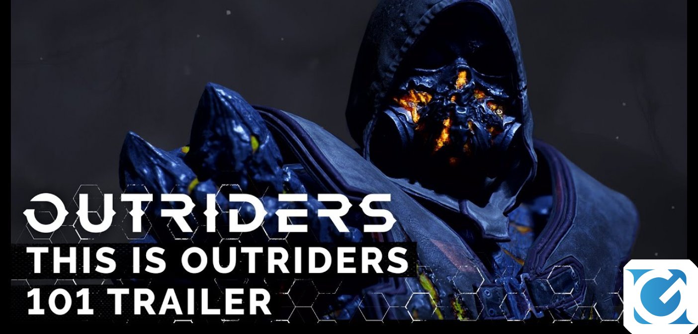 Il nuovo trailer 101 Trailer di OUTRIDERS riassume le caratteristiche principali del gioco