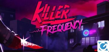 Recensione Killer Frequency per PC