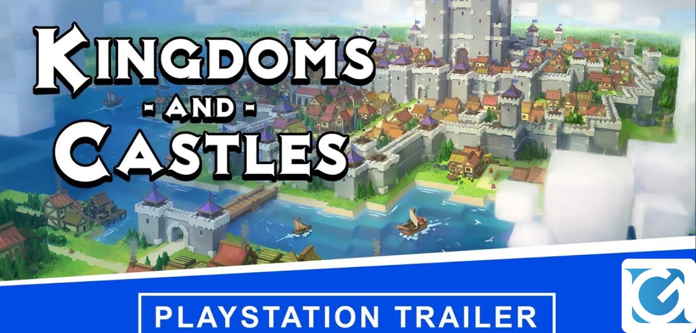 Kingdoms and Castles arriva su Playstation