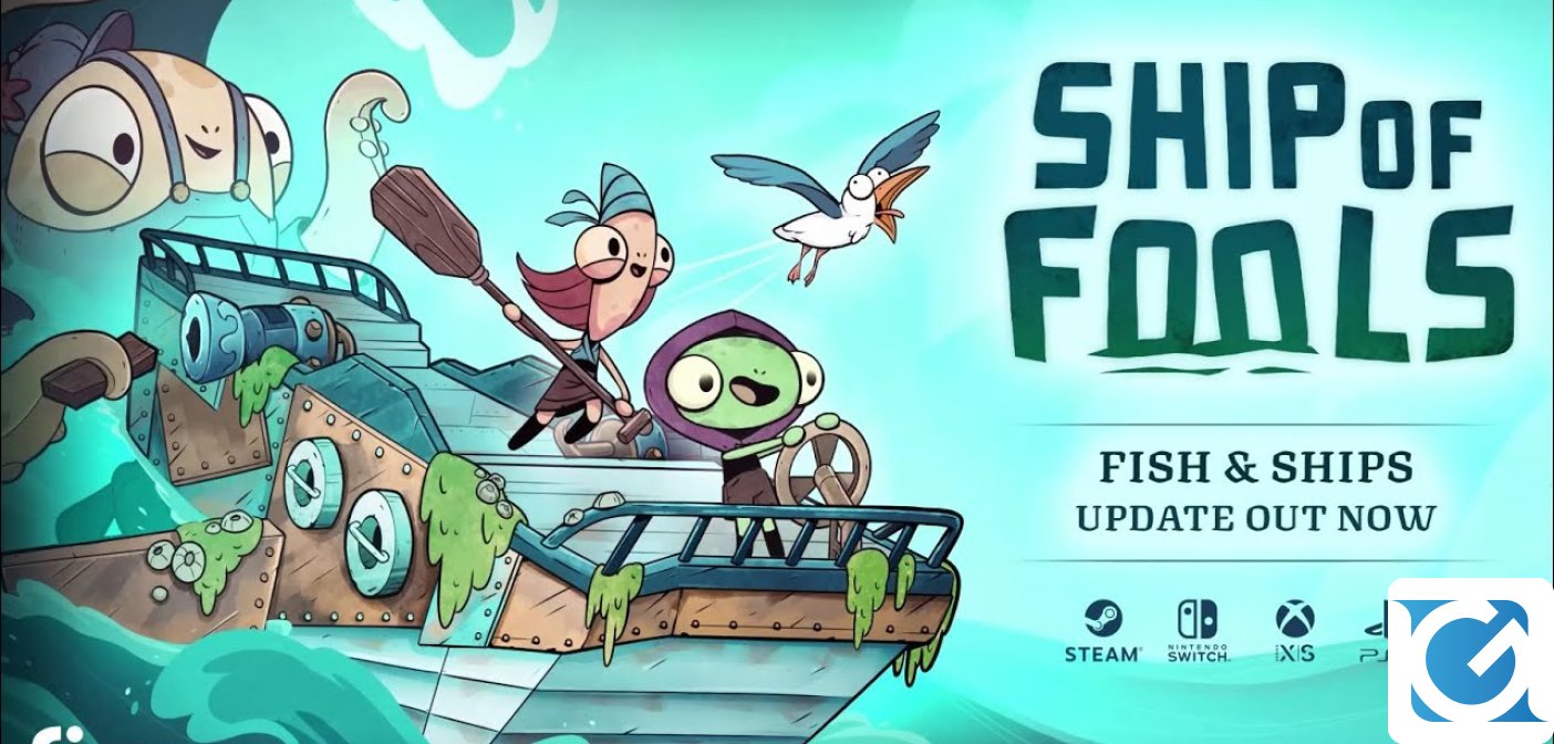 L'aggiornamento di Ship of Fools, Fish & Ships è disponibile
