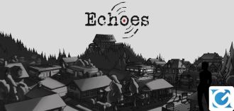 La visual novel Echoes arriva su PC e Switch a maggio