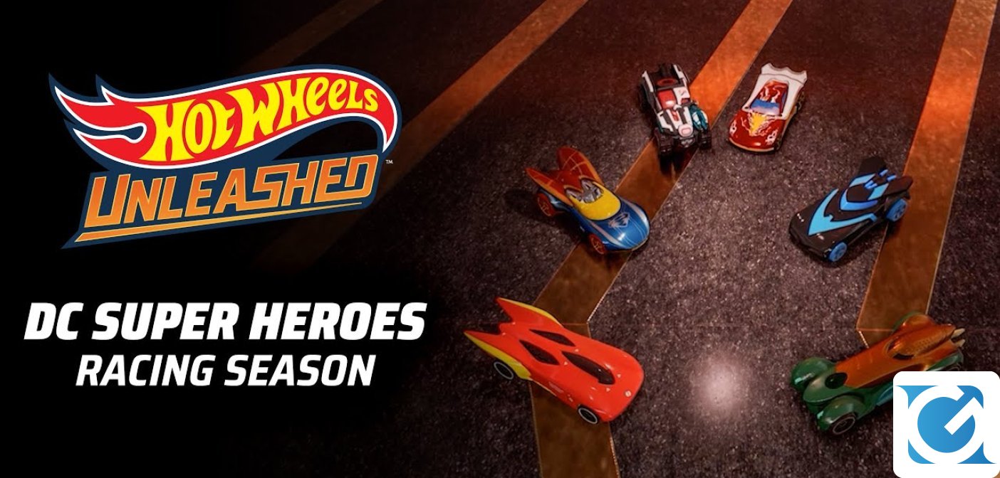 Mattel e Milestone annunciano l’inizio della DC Super Heroes Racing Season di Hot Wheels Unleashed