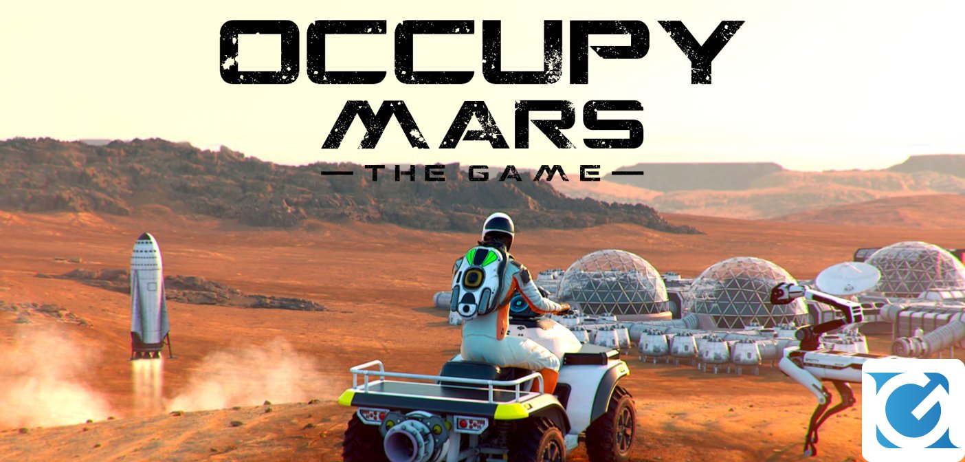 Occupy Mars: The Game è entrato in Early Access su Steam