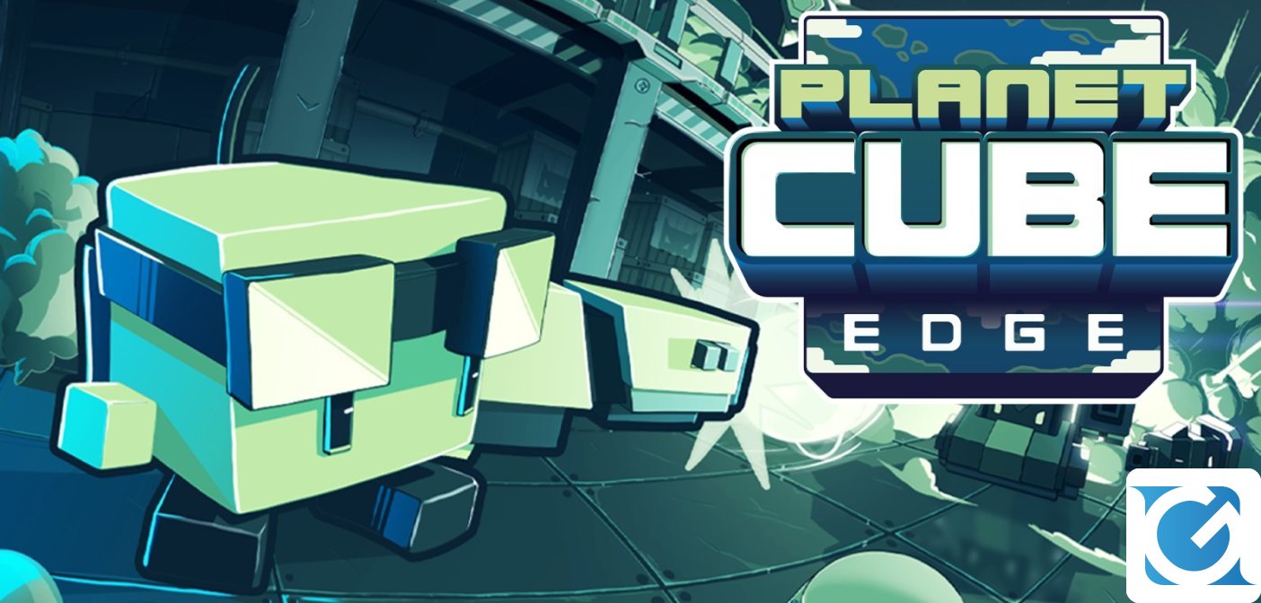 Planet Cube: Edge sarà disponibile tra pochi giorni