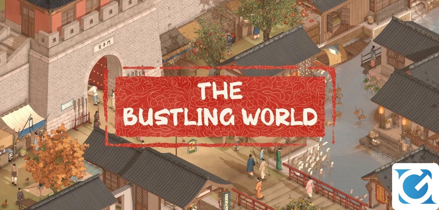 Pubblicato un nuovo trailer di The Bustling World