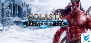 Recensione Solasta: Crown of the Magister e Palace of Ice per PC