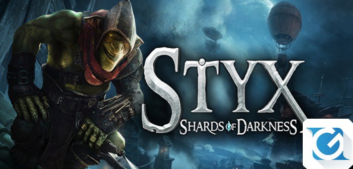 Styx: Shards of Darkness in arrivo una demo per XBOX One, Playstation 4 e PC