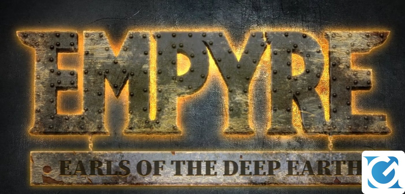 Svelata la data di lancio di Empyre: Earls of the Deep Earth
