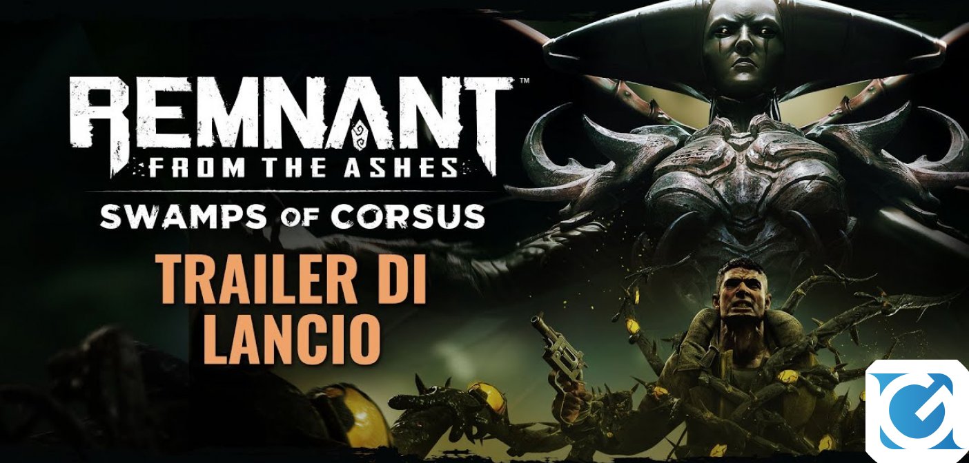 Swamps of Corsus, il nuovo DLC di Remnant: From The Ashes è ora disponibile su PC