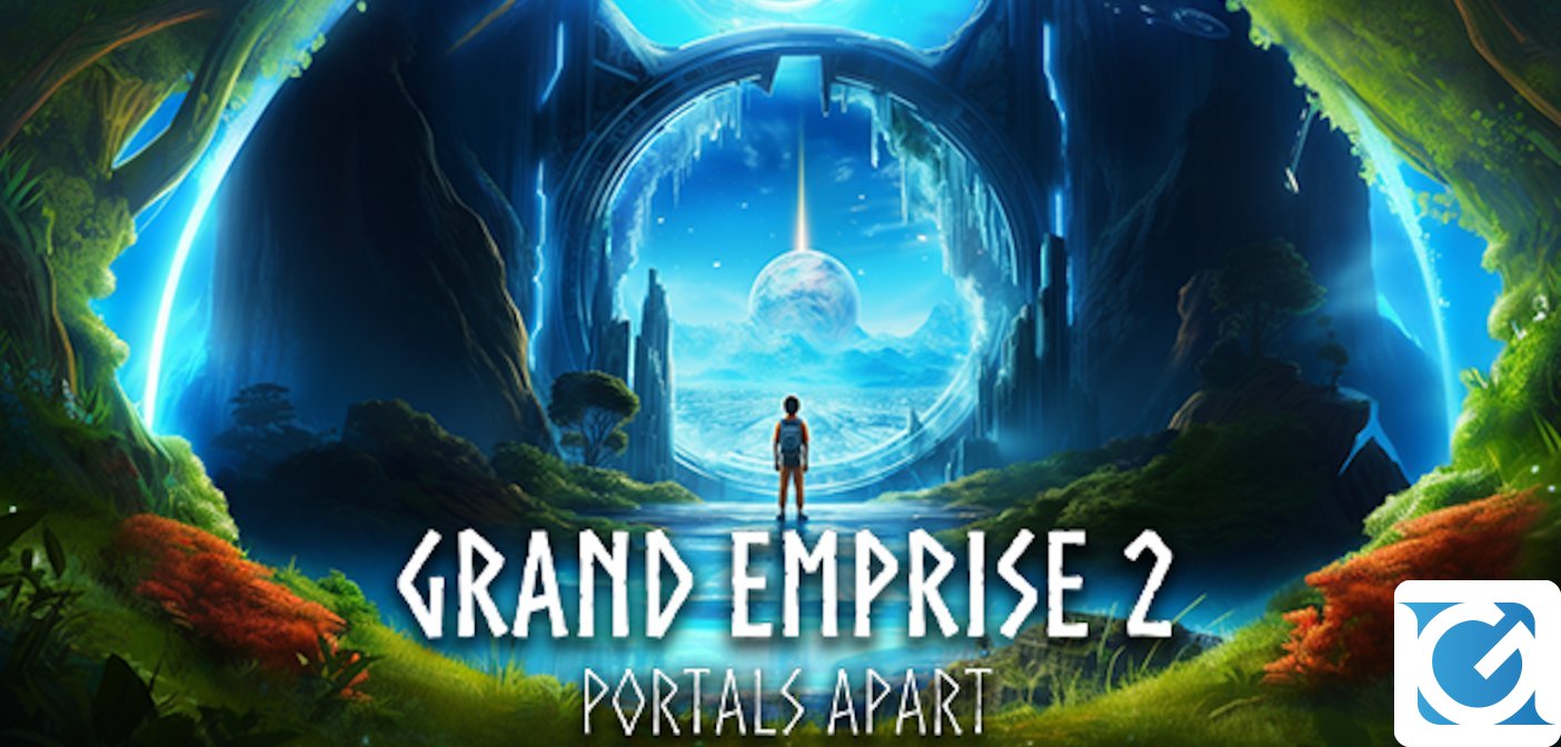 Tbjbu2 ha annunciato Grand Emprise 2: Portals Apart