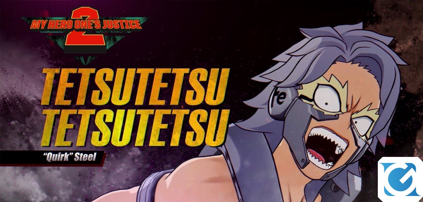 Tetsutetsu Tetsutetsu disponibile da oggi in My Hero One's Justice 2
