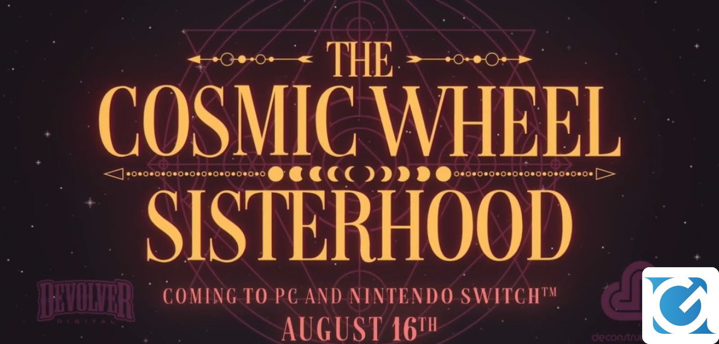 The Cosmic Wheel Sisterhood sarà disponibile da metà agosto