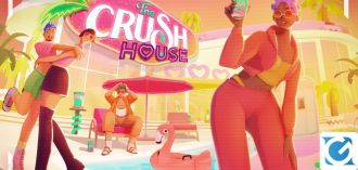 The Crush House si mostra in un nuovo video