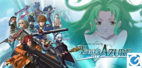 Recensione The Legend of Heroes: Trails to Azure per Nintendo Switch