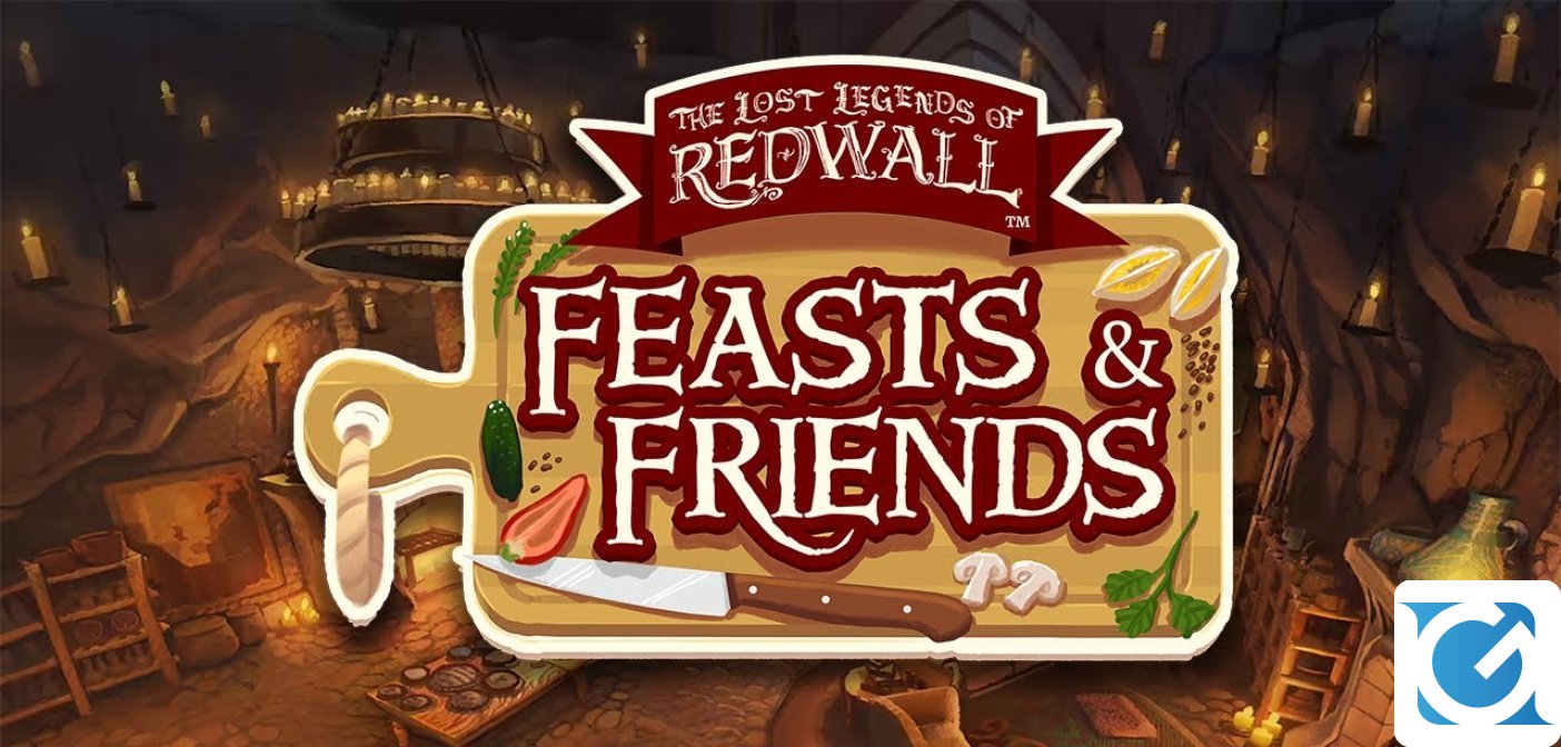 The Lost Legends of Redwall: Feasts & Friends
