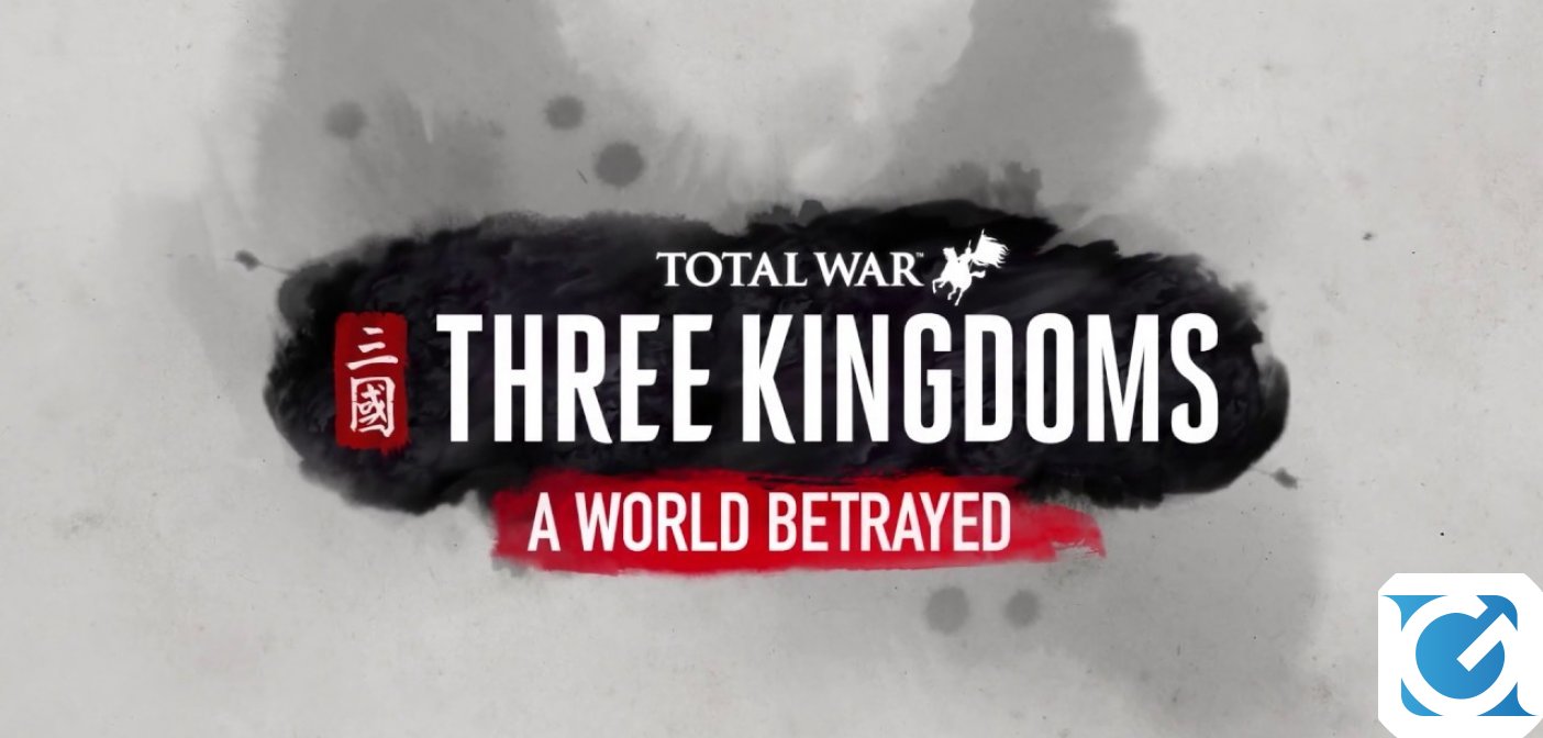 Total War: THREE KINGDOMS - A World Betrayed è disponibile su PC
