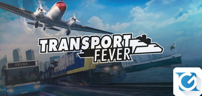 Transport Fever riceve un corposo aggiornamento gratuito