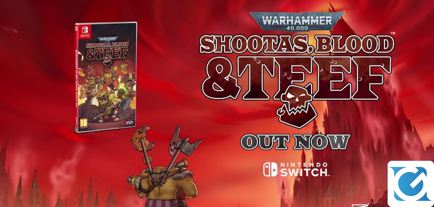 Warhammer 40,000: Shootas, Blood & Teef è disponibile su Switch!