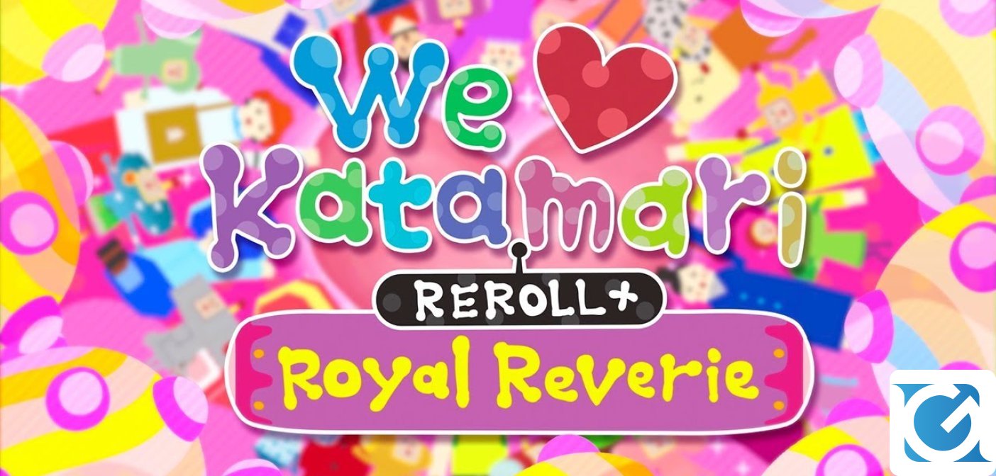 We Love Katamari Reroll+ Royal Reverie è disponibile per tutte le console