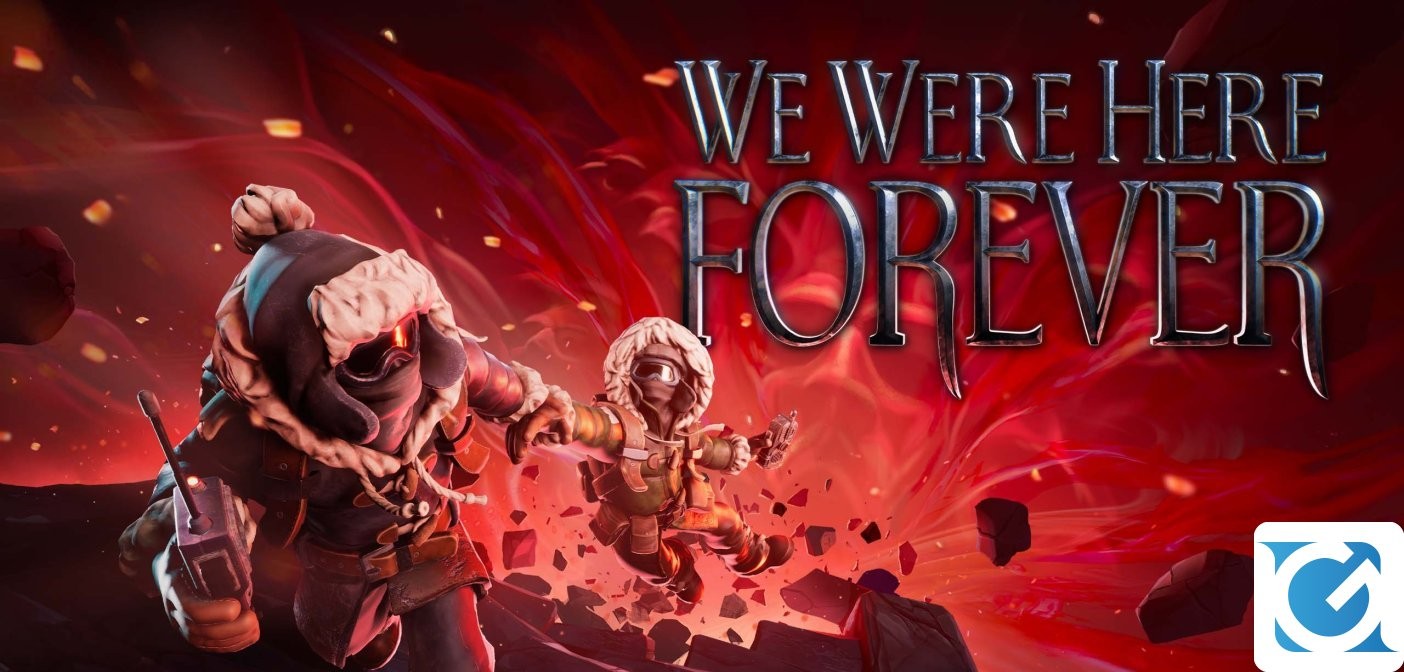 Recensione in breve We Were Here Forever per XBOX ONE